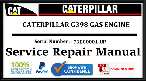 CAT- CATERPILLAR G398 GAS ENGINE 73B00001-UP SERVICE REPAIR MANUAL Official Download PDF