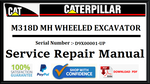 CAT- CATERPILLAR M318D MH WHEELED EXCAVATOR D9X00001-UP SERVICE REPAIR MANUAL Official Download PDF