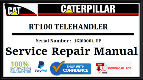 CAT- CATERPILLAR RT100 TELEHANDLER 1GJ00001-UP SERVICE REPAIR MANUAL Official Download PDF