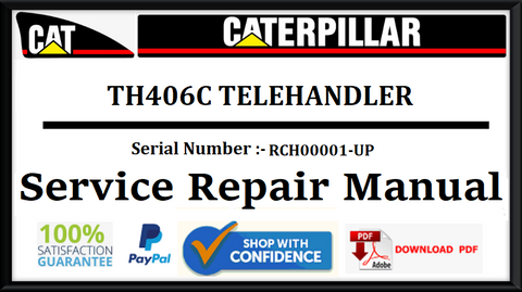 CAT- CATERPILLAR TH406C TELEHANDLER RCH00001-UP SERVICE REPAIR MANUAL Official Download PDF