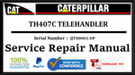 CAT- CATERPILLAR TH407C TELEHANDLER JJT00001-UP SERVICE REPAIR MANUAL Official Download PDF