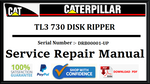 CAT- CATERPILLAR TL3 730 DISK RIPPER DRB00001-UP SERVICE REPAIR MANUAL Official Download PDF