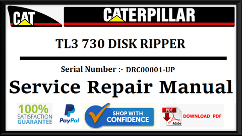 CAT- CATERPILLAR TL3 730 DISK RIPPER DRC00001-UP SERVICE REPAIR MANUAL Official Download PDF