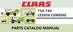 CLAAS LEXION 750-740 COMBINE PARTS CATALOG MANUAL Official PDF Download