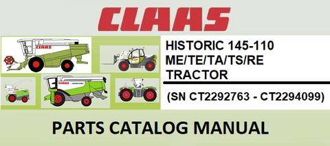 PARTS CATALOG MANUAL - CLAAS HISTORIC 145-110 ME/TE/TA/TS/RE TRACTOR (SN CT2292763 - CT2294099) Instant Official PDF Download
