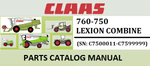 CLAAS LEXION 760-750 COMBINE PARTS CATALOG MANUAL (SN: C7500011-C7599999) Official PDF Download