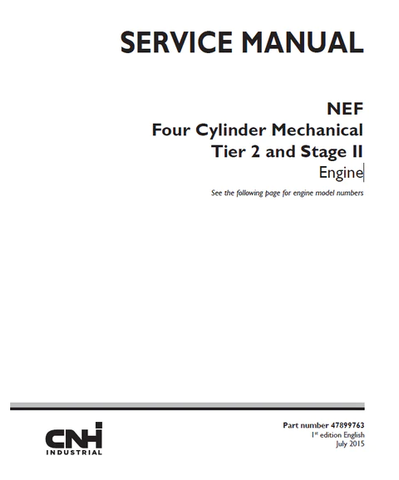 CNH NEF Four Cylinder Mechanical Tier 2 and Stage II Engine Service Repair Manual
