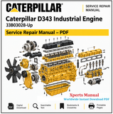 Caterpillar D343 Industrial Engine 33B03028-Up Service Repair Manual – PDF