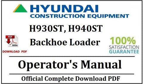 Hyundai H930ST, H940ST Backhoe Loader Operator's Manual Official Complete PDF Download