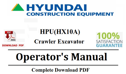 Hyundai HPU(HX10A) Crawler Excavator Operator's Manual Official Complete PDF Download