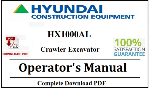 Hyundai HX1000AL Crawler Excavator Operator's Manual Official Complete PDF Download