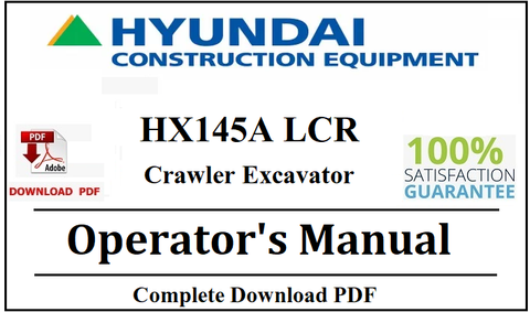 Hyundai HX145A LCR Crawler Excavator Operator's Manual Official Complete PDF Download