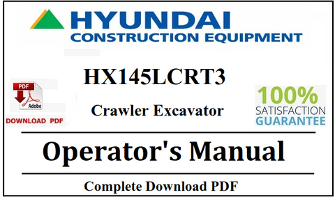 Hyundai HX145LCRT3 Crawler Excavator Operator's Manual Official Complete PDF Download