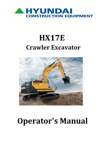 Hyundai HX17E Crawler Excavator Operator's Manual Official Complete PDF Download