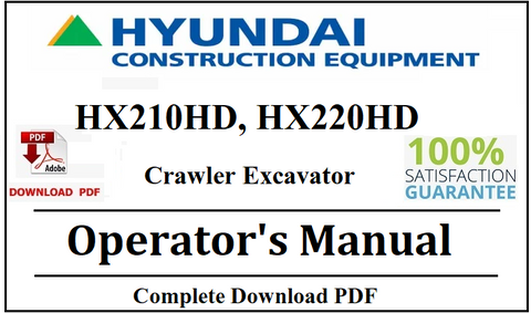 Hyundai HX210HD, HX220HD Crawler Excavator Operator's Manual Official Complete PDF Download