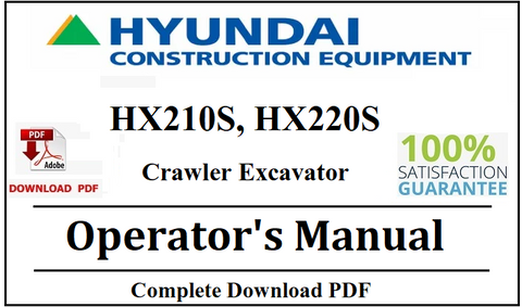 Hyundai HX210S,HX220S Crawler Excavator Operator's Manual Official Complete PDF Download