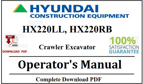 Hyundai HX220LL, HX220RB Crawler Excavator Operator's Manual Official Complete PDF Download
