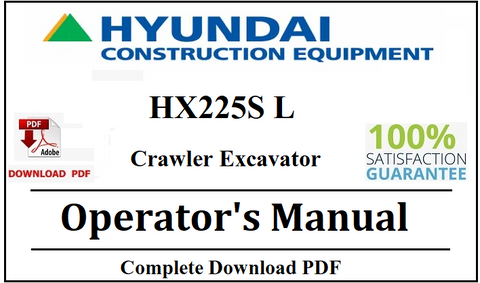 Hyundai HX225S L Crawler Excavator Operator's Manual Official Complete PDF Download