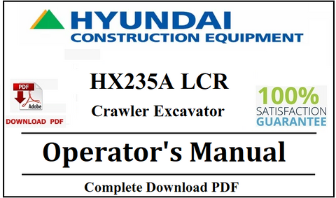 Hyundai HX235A LCR Crawler Excavator Operator's Manual Official Complete PDF Download