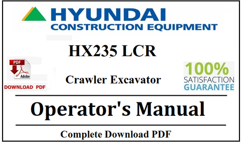 Hyundai HX235 LCR Crawler Excavator Operator's Manual Official Complete PDF Download