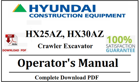 Hyundai HX25AZ, HX30AZ Crawler Excavator Operator's Manual Official Complete PDF Download