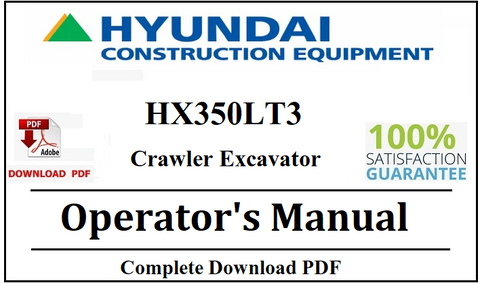 Hyundai HX350LT3 Crawler Excavator Operator's Manual Official Complete PDF Download