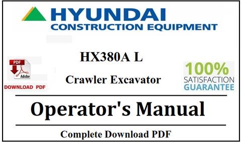 Hyundai HX380A L Crawler Excavator Operator's Manual Official Complete PDF Download