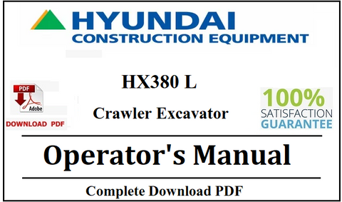 Hyundai HX380 L Crawler Excavator Operator's Manual Official Complete PDF Download