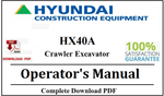 Hyundai HX40A Crawler Excavator Operator's Manual Official Complete PDF Download