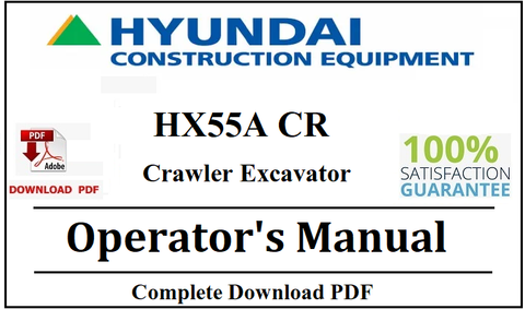 Hyundai HX55A CR Crawler Excavator Operator's Manual Official Complete PDF Download