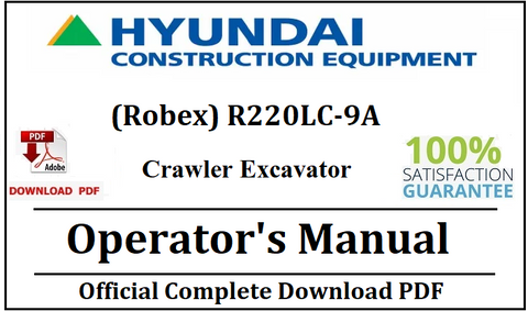 Hyundai (Robex) R220LC-9A Crawler Excavator Operator's Manual Official Download PDF