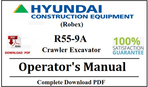 Hyundai (Robex) R55-9A Crawler Excavator Operator's Manual Official Complete PDF Download