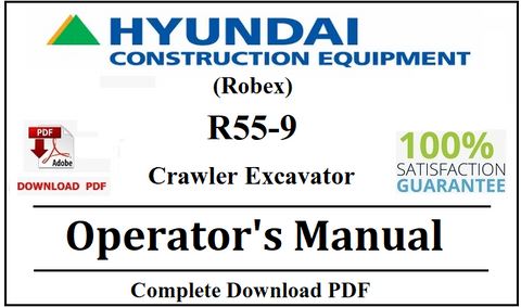 Hyundai (Robex) R55-9 Crawler Excavator Operator's Manual Official Complete PDF Download