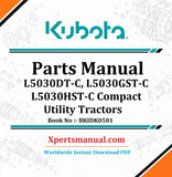 Kubota L5030DT-C, L5030GST-C, L5030HST-C Compact Parts Manual PDF BKIDK0581