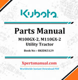 Kubota M100GX-2, M110GX-2 Parts Manual PDF BKIDK5129