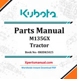 Kubota M135GX Tractor Parts Manual PDF BKIDK5025