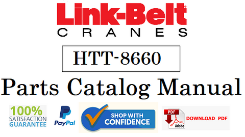 Link Belt Crane HTT-8660 Parts Catalog Manual Official Instant PDF Download