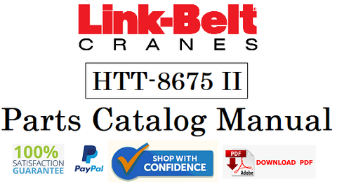 Link Belt Crane HTT-8675 II Parts Catalog Manual Official Instant PDF Download