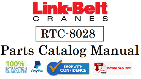 Link Belt Crane RTC-8028 Parts Catalog Manual Official Instant PDF Download