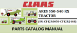 PARTS CATALOG MANUAL - CLAAS ARES 550-540 RX TRACTOR (SN: CT42R0050-CT42R2448) Instant Official PDF Download