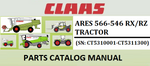 PARTS CATALOG MANUAL - CLAAS ARES 566-546 RX/RZ TRACTOR (SN: CT5310001-CT5311300) Instant Official PDF Download