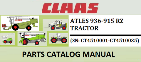 PARTS CATALOG MANUAL - CLAAS ATLES 936-915 RZ TRACTOR (SN: CT4510001-CT4510035) Official Instant PDF Download