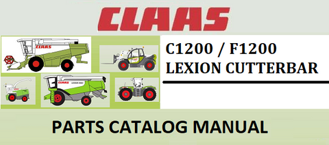 PARTS CATALOG MANUAL - CLAAS C1200 / F1200 LEXION CUTTERBAR Official Instant PDF Download