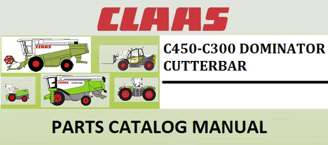 PARTS CATALOG MANUAL - CLAAS C450-C300 DOMINATOR CUTTERBAR Official Instant PDF Download