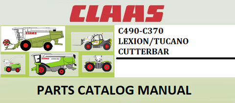 PARTS CATALOG MANUAL - CLAAS C490-C370 LEXION/TUCANO CUTTERBAR Official Instant PDF Download