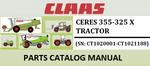 PARTS CATALOG MANUAL - CLAAS CERES 355-325 X TRACTOR (SN: CT1020001-CT1021188) Instant Official PDF Download