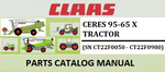 PARTS CATALOG MANUAL - CLAAS CERES 95-65 X TRACTOR (SN CT22F0050 - CT22F0980) Instant Official PDF Download