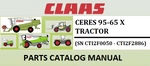 PARTS CATALOG MANUAL - CLAAS CERES 95-65 X TRACTOR (SN CTI2F0050 - CTI2F2886) Instant Official PDF Download