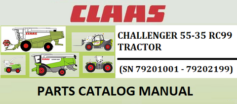 PARTS CATALOG MANUAL - CLAAS CHALLENGER 55-35 RC98 TRACTOR (SN 79201001 - 79202199) Instant Official PDF Download