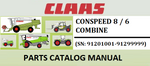 PARTS CATALOG MANUAL - CLAAS CONSPEED 8 / 6 COMBINE (SN: 91201001-91299999) Official Instant PDF Download